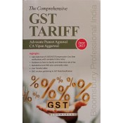 Bloomsbury’s The Comprehensive GST Tariff 2023 by Adv. Puneet Agrawal, CA. Vipan Aggarwal 